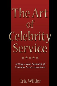 The Art of Celebrity Service - Wilder, Eric