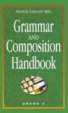 Grammar and Composition Handbook: Grade 8