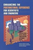 Enhancing the Postdoctoral Experience for Scientists and Engineers: A Guide for Postdoctoral Scholars, Advisers, Institutions, Funding Organizations,