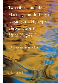 Two Cities. One Life: The Demography of Lu-Kang and Nijmegen, 1850-1945 - Engelen, Theo Ying-Hui, Hsieh