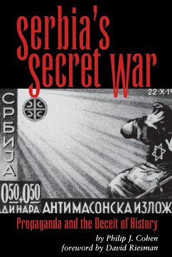 Serbia's Secret War - Cohen, Philip J.