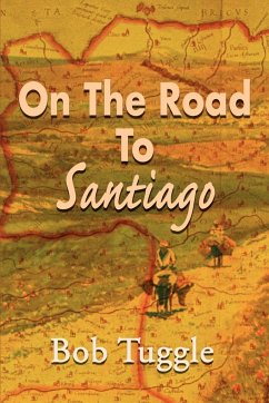 On the Road to Santiago - Tuggle, Bob