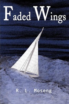 Faded Wings - Moseng, R. L.