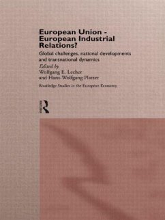 European Union - European Industrial Relations? - Lecher, Wolfgang E. / Platzer, Hans-Wolfgang (eds.)
