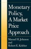 Monetary Policy, a Market Price Approach