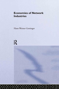 Economies of Network Industries - Gottinger, Hans Werner