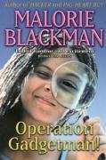 Operation Gadgetman! - Blackman, Malorie
