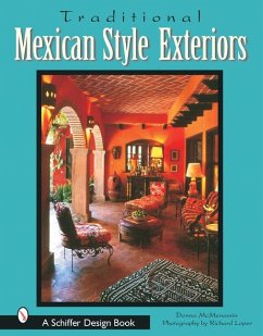 Traditional Mexican Style Exteriors - McMenamin, Text By Donna