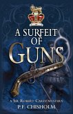 A Surfeit of Guns