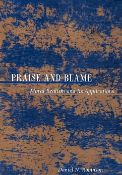 Praise and Blame - Robinson, Daniel N.