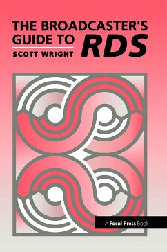 The Broadcaster's Guide to RBDS - Wright, Scott