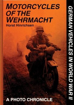 Motorcycles of the Wehrmacht - Hinrichsen, Horst