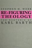 Re-Figuring Theology: The Rhetoric of Karl Barth