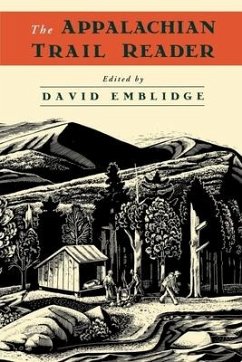 The Appalachian Trail Reader - Emblidge, David (ed.)