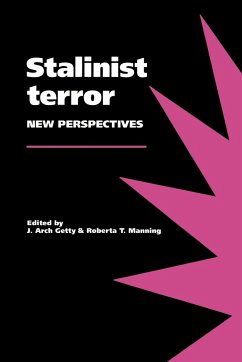 Stalinist Terror - Getty, John Arch / Manning, Roberta Thompson (eds.)