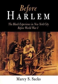 Before Harlem - Sacks, Marcy S