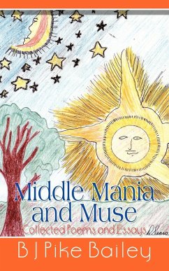 Middle Mania and Muse - Bailey, B. J. Pike