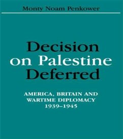 Decision on Palestine Deferred - Penkower, Monty Noam