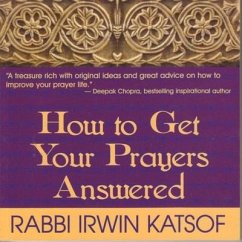 How to Get Your Prayers Answered - Katsof, Irwin