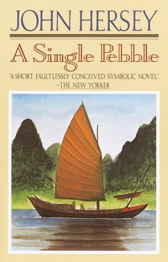 A Single Pebble - Hersey, John