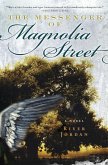 Messenger of Magnolia Street, The