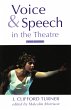 Voice and Speech in the Theatre - Bild 1