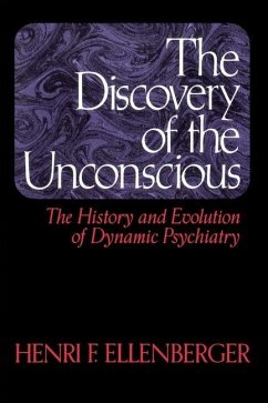 The Discovery Of The Unconscious - Ellenberger, Henri F.