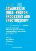 Advances in Multi-Photon Processes and Spectroscopy, Volume 14 - Quantum Control of Molecular Reaction Dynamics: Proceedings of the Us-Japan Workshop