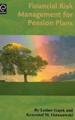 Financial Risk Management for Pension Plans - Gajek, L.; Ostaszewski, K. M.