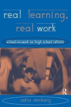 Real Learning, Real Work - Steinberg, Adria