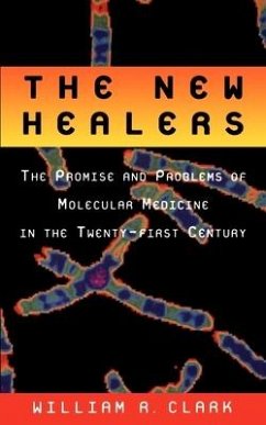 The New Healers - Clark, William R