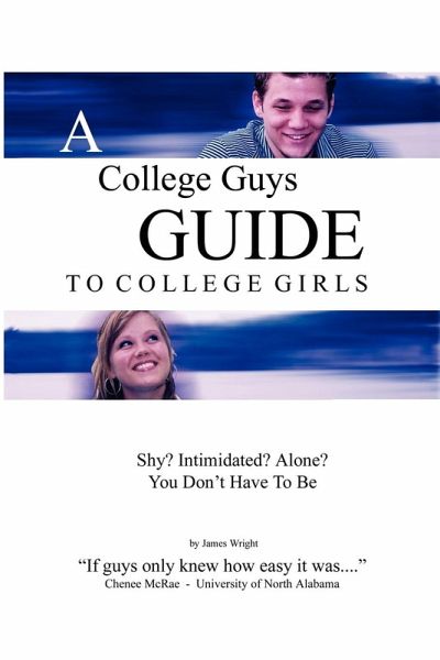 A College Guys Guide to College Girls A College Guys Guide to College Girls