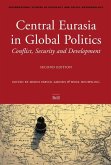 Central Eurasia in Global Politics: Conflict, Security, and Development, Second Edition