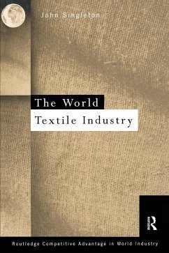 World Textile Industry - Singleton, John