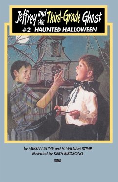 Jeffrey and the Third-Grade Ghost - Stine, Megan; Stine, H. William