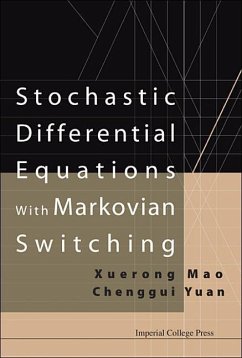 Stochastic Differential Equations with Markovian Switching - Mao, Xuerong; Yuan, Chenggui