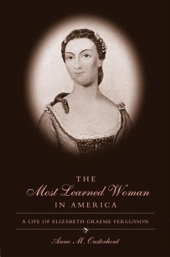 The Most Learned Woman in America - Ousterhout, Anne M