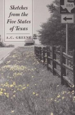 Sketches from the Five States of Texas - Greene, A. C.