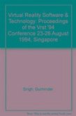 Virtual Reality Software and Technology - Proceedings of the Vrst '94 Conference