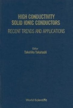 High Conductivity Solid Ionic Conductors: Recent Trends and Applications