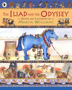 The Iliad and the Odyssey - Williams, Marcia