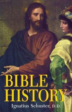 Bible History - Schuster, Ignatius