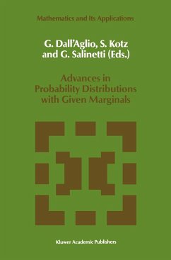 Advances in Probability Distributions with Given Marginals - Dall'Aglio, G. / Kotz, S. / Salinetti, G. (Hgg.)