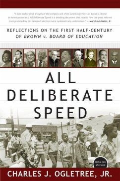 All Deliberate Speed: Reflections on the First Half-Century of Brown V. Board of Education - Ogletree, Charles J.