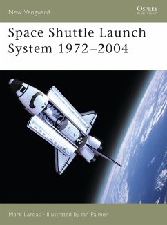 Space Shuttle Launch System 1972-2004 - Lardas, Mark