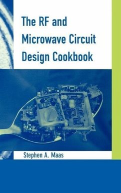 The RF and Microwave Circuit Design Cookbook - Maas, Stephen A.