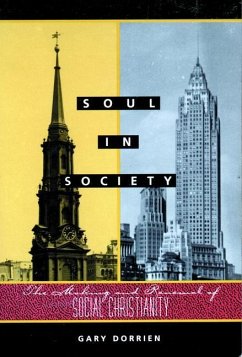 Soul in Society - Dorrien, Gary