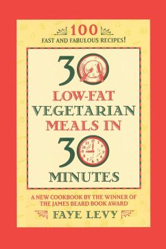 30 Low-Fat Vegetarian Meals in 30 Minutes - Levy, Faye