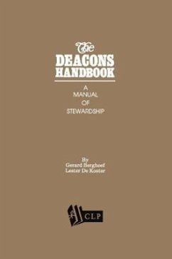The Deacons Handbook - Berghoef, Gerard; De Koster, Lester