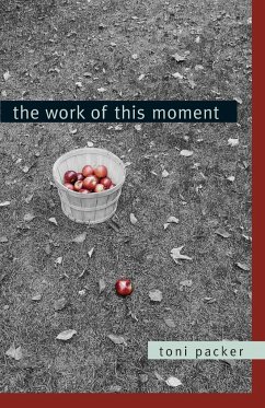 The Work of This Moment - Packer, Toni